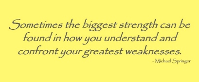 Quote - Strength vs Weakness